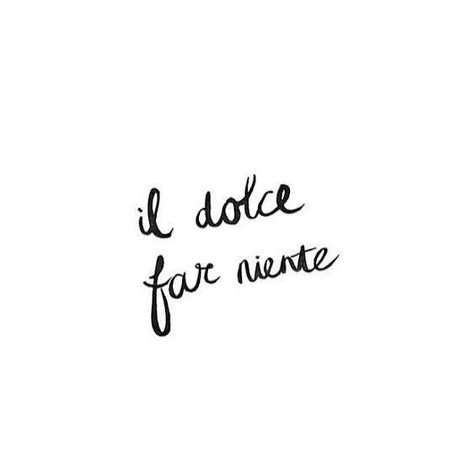 Il dolce far niente
